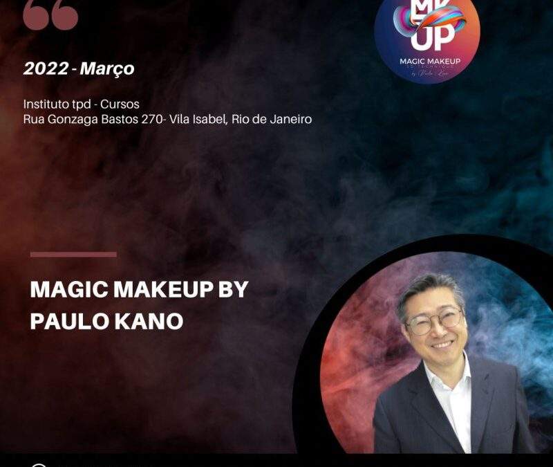 Curso Magic Makeup By Paulo Kano – março